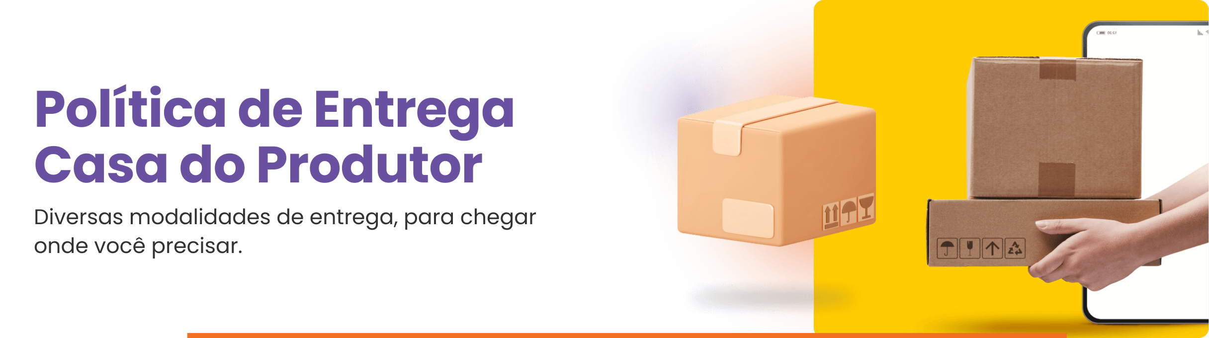 Políticas de entrega da casa do produtor