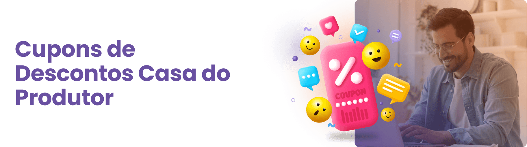 Cupons de Descontos Casa do Produtor