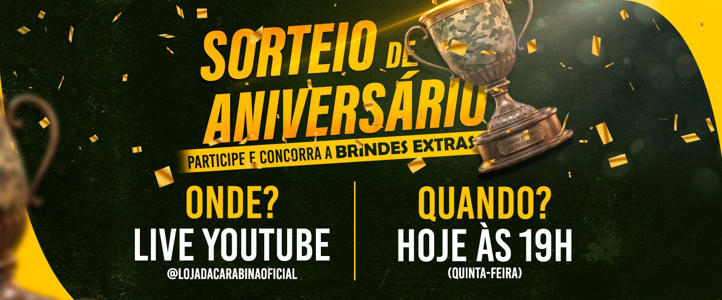 Sorteio Aniversário Loja da Carabina