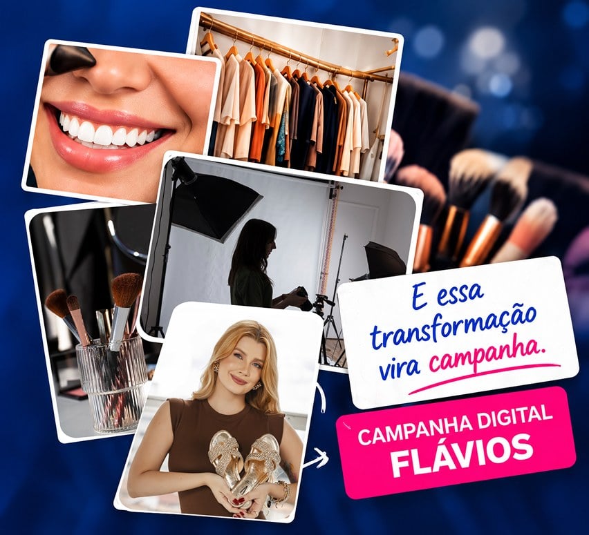Colagem com sorriso, guarda-roupa, maquiagem, estúdio fotográfico e creator com sandálias: e essa transformação vira campanha digital Flávio's